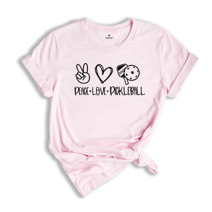 Peace Love Pickleball, Pickleball Outfit, Pickleball Shirt, Pickleball Player, Pickleball Tee, Pickleball T-Shirt, Pickleball Lover Tee