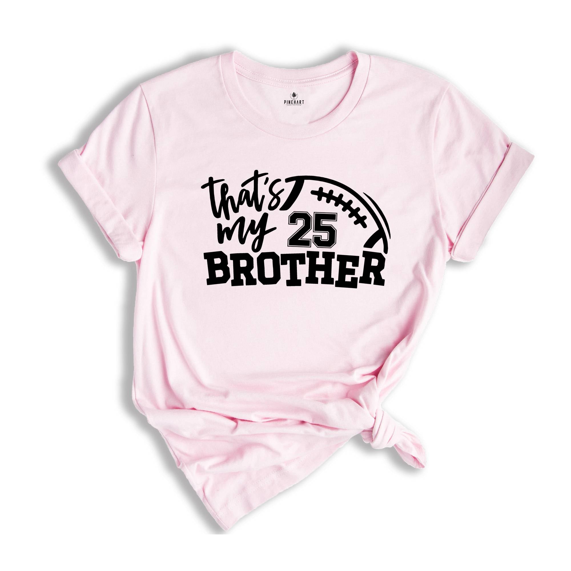 Football Brother Shirt, That's My Bro Shirt, Game Day Gift, Cheerleader Tee, Football Season T-Shirt, Football Fan Shirt