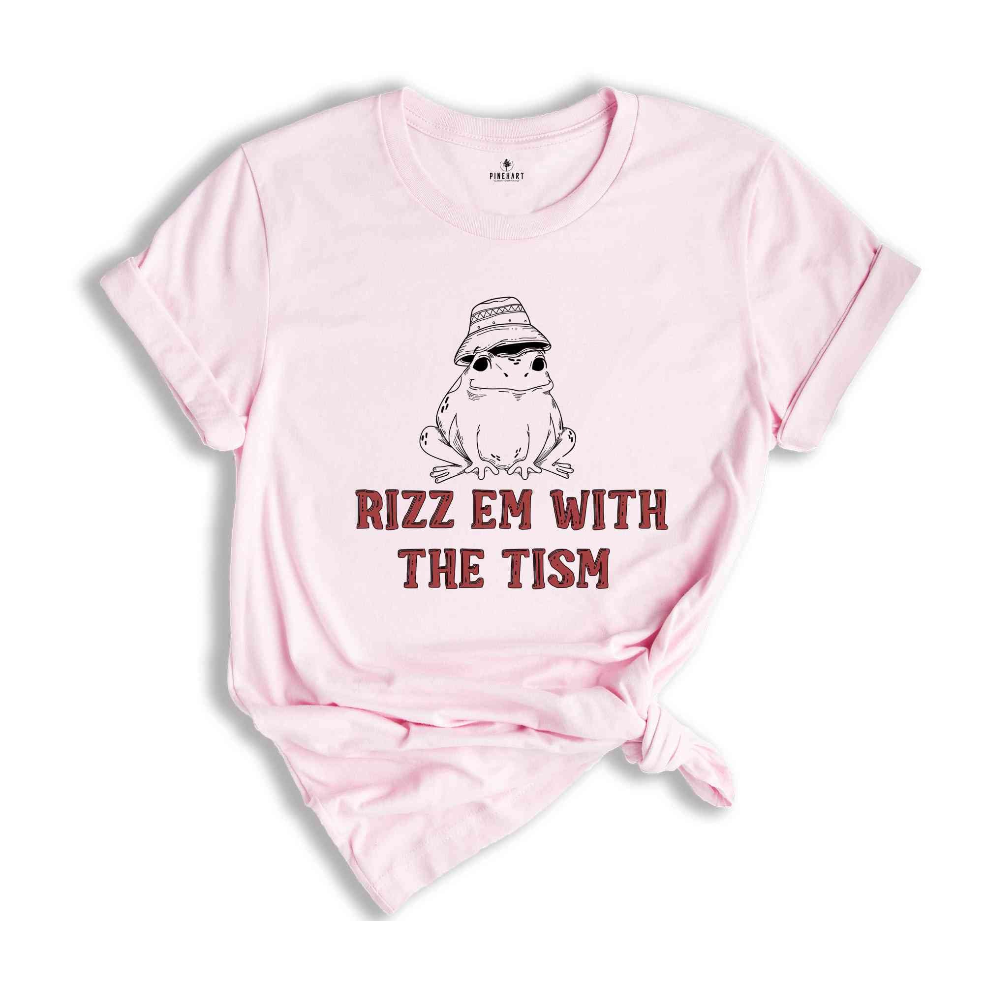 Rizz Em With The Tism Sweatshirt, Funny Frog Sweatshirt, Funny Phrase Sweatshirt, Frog With Hat Sweatshirt, Sarcastic Sweatshirt