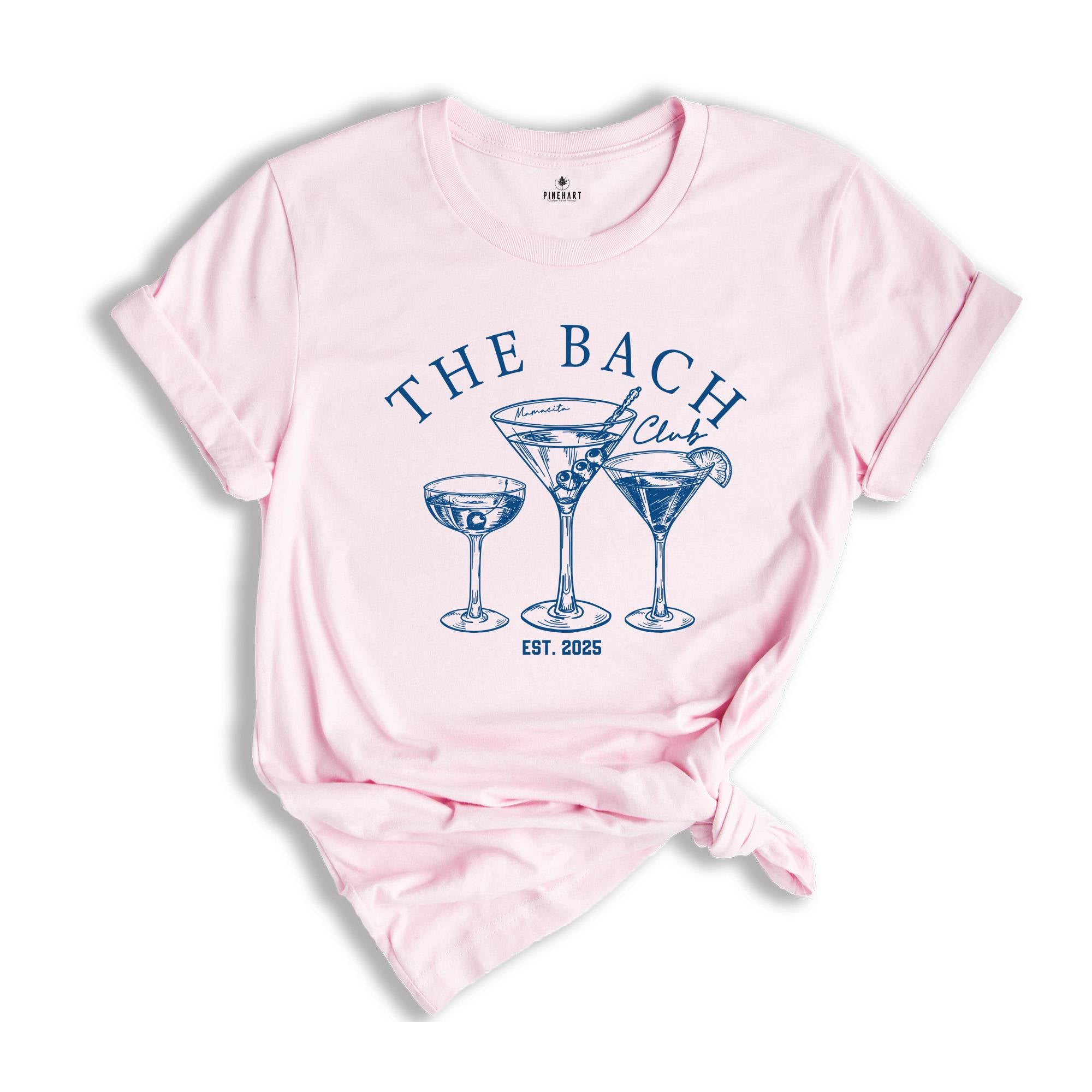 The Bach Club Shirt, Est 2025 Shirt, Y2k Shirt, Summer Vibe Shirts, Y2k Summer Shirts, Vintage Summer Shirts, Margarita Shirts