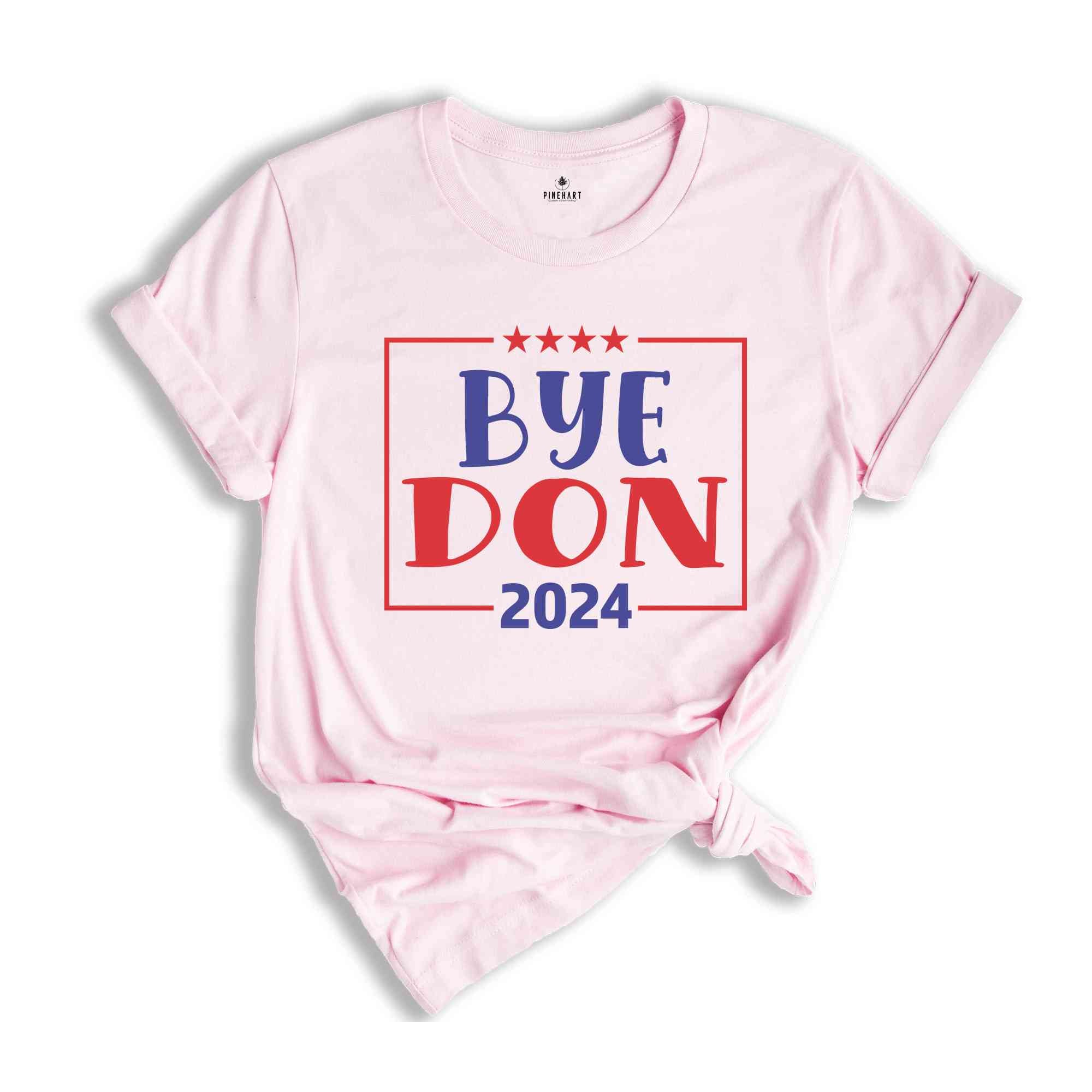 Byedon Shirt, FJB Shirt, 2024 Election Shirt, Political Shirt Funny Joe Biden Shirt, Vote Shirt, President Shirt, Anti Joe Biden Shirt