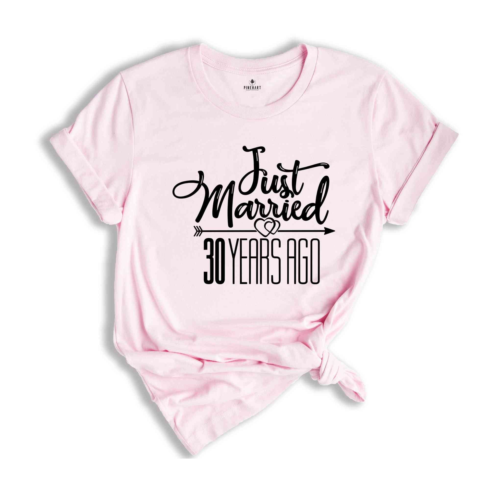 Just Married 30 Years Ago Shirt Matching Shirts, 30 Year Wedding Anniversary, 30 Years Of MarriageTee, 30th Wedding Anniversary Tee