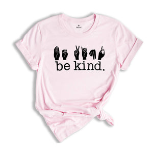 Be Kind Shirt, SLP T-Shirt, Speech Therapist, Speech Language Tee, Speech Therapy Shirt, Pathologist Shirt, Kindness Shirt