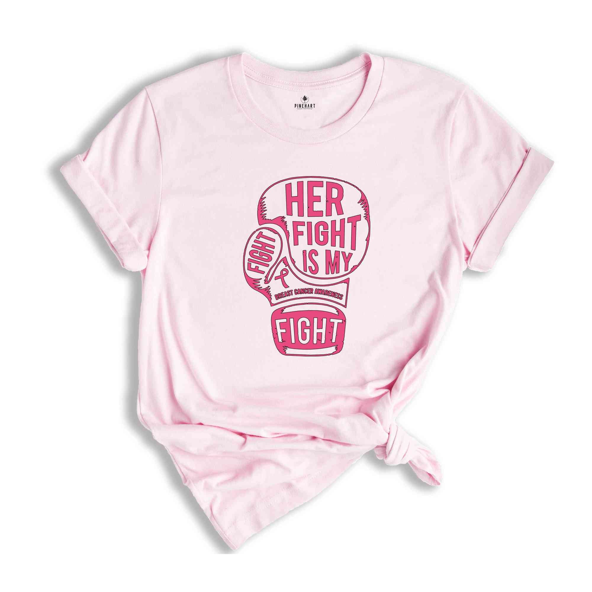 Her Fight is My Fight, His Fight is My Fight Shirt, Cancer Support Tee, Couple Cancer Awareness Shirt, Cancer Survivor, Pink Ribbon Shirt