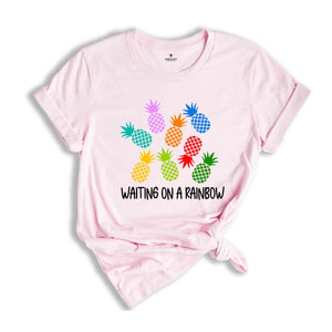 Pineapple Waiting On A Rainbow Shirt, IVF T-shirt, Infertility Awareness Gift, Transfer Day Shirt, Gift for Mom