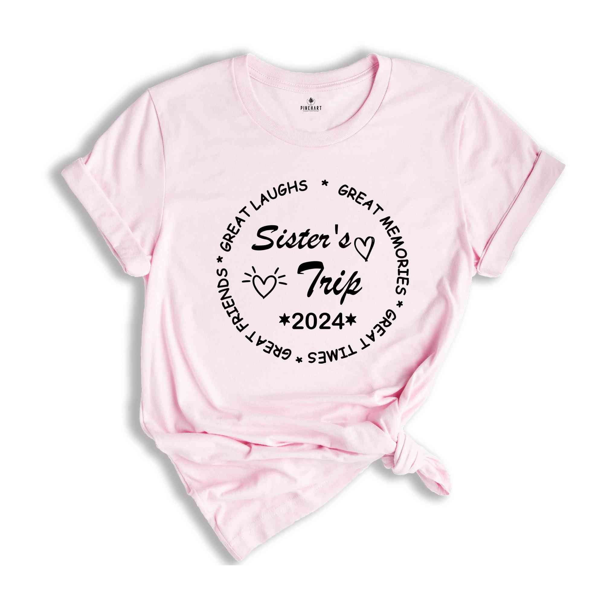 Sisters Trip 2024 Shirt, Girls Trip T-Shirt, Sisters Trip Sweatshirt, Girls Vacation Shirt, Weekend Trip Shirt