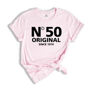 50 Original Since 1974 Shirt, 50th Birthday Shirt, Trendy Birthday Shirt, 50th Birthday Party Gift, Trendy Fiftieth Shirt, 50th Group Shirts