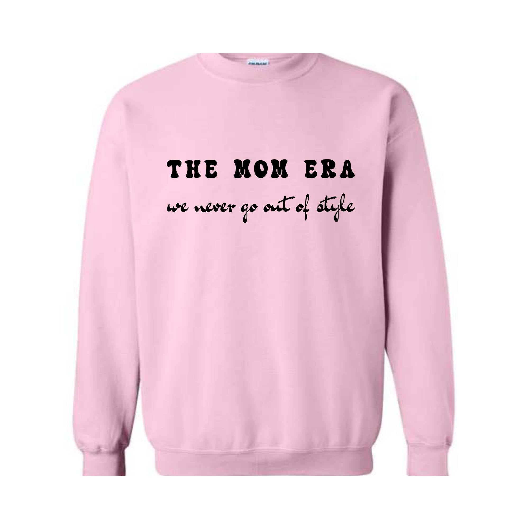 The Mom Era Sweatshirt, New Mom Sweatshirt, Mom To Be Sweatshirt, Pregnancy Gift for Mommy, Wife Sweatshirt, Baby Shower Hoodie, Mothers Day