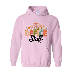 Office Staff Hoodie  , Wildflowers Office Staff Hoodie, Office Lady Hoodie, Secretary Hoodie, Receptionist Team Hoodie