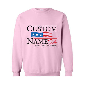 Custom Name Election Sweatshirt, Personalized Election Sweatshirt, Election Sweatshirt, Campaign Sweatshirt, President Sweatshirt