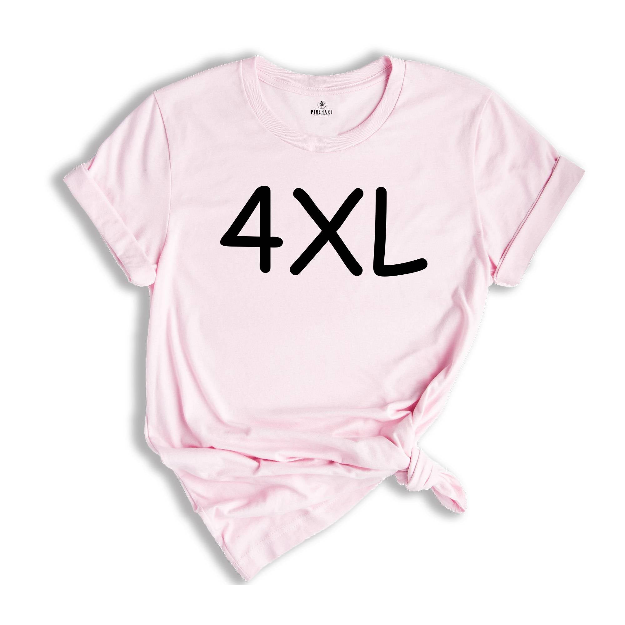 Adult Unisex Sizing 4XL 5XL, Personalized T-Shirt, Shirt for Oversized, Plus Size Tee, Custom Design T-Shirt, Big Size Shirt