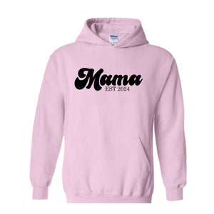 Mama Est 2024 Sweatshirt, Mama Sweatshirt, Mama To Be Hoodie, Future Mama Gift, New Mama Sweatshirt, Pregnancy Hoodie, Baby Shower Sweater