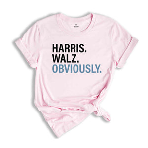 Harris Walz Obviously T-Shirt, Madam President Election 2024 Shirt, Democrat Vote Shirt, Kamala Walz Shirt