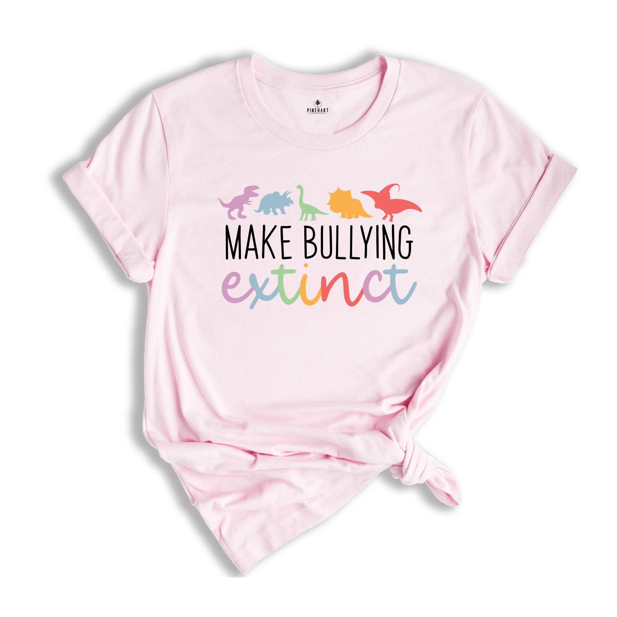 Make Bullying Extinct Dinosaur Anti Bullying Tshirt, Stop Bullying, Dinosaur Lover Tee, Counselor Shirt