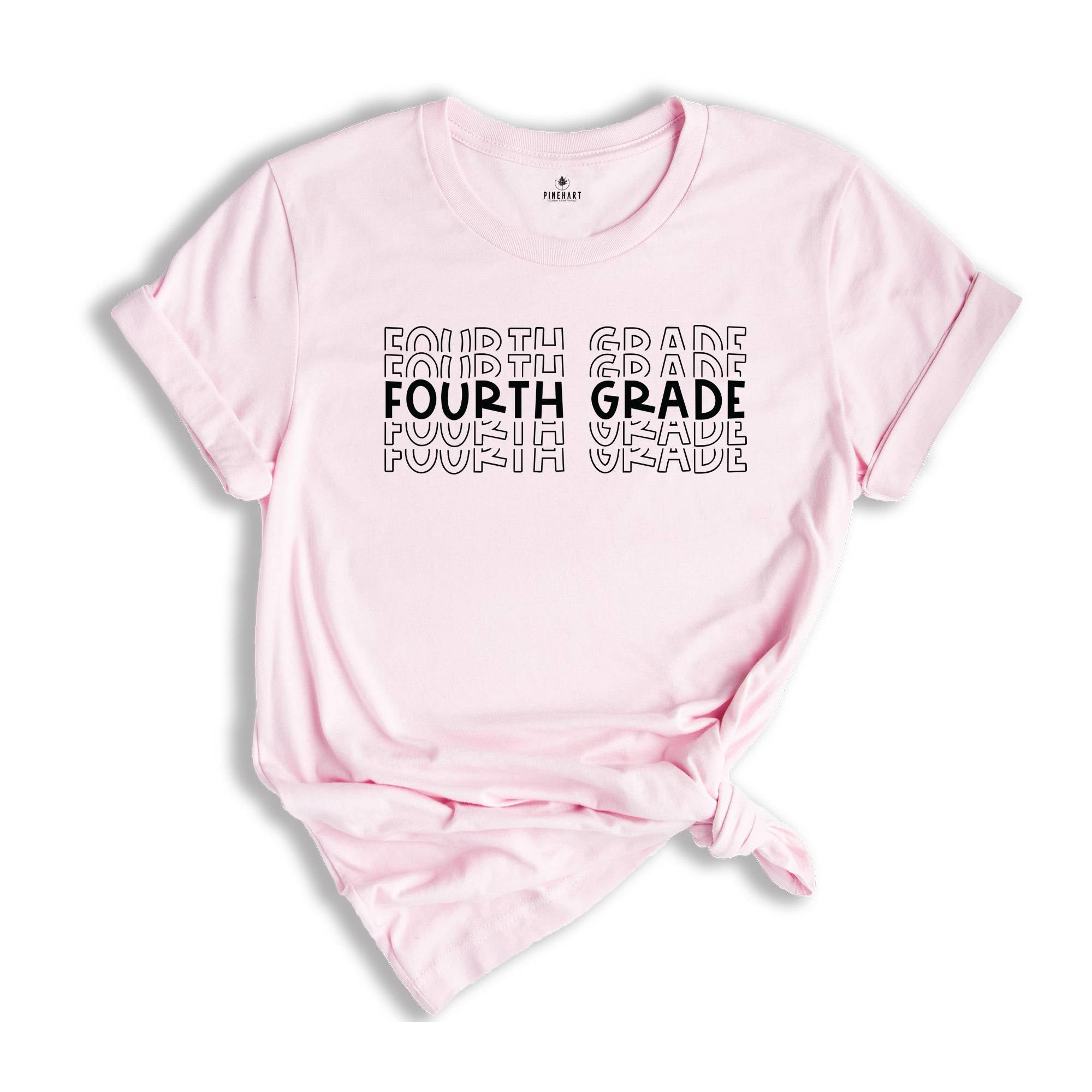 Fourth Grade Shirt, First Day of School Shirt, Back to School Shirt, Teacher Shirt, 4th Grade Shirt, Fourth Grade Teacher Shirt