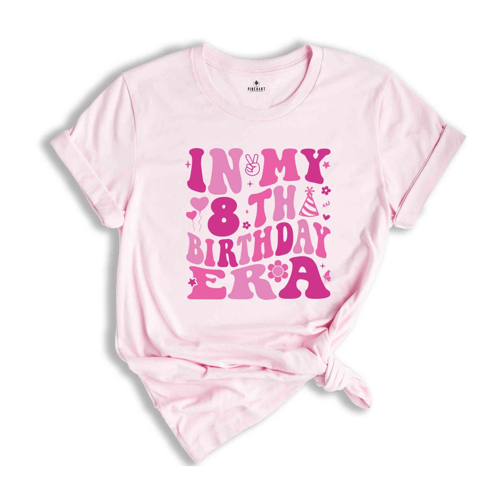 In My 8th Birthday Era Shirt, Birthday Girl Shirt, Cute Birthday Shirt, Kids Birthday Shirt, Eight Year Old Shirt, Birthday Party Shirt