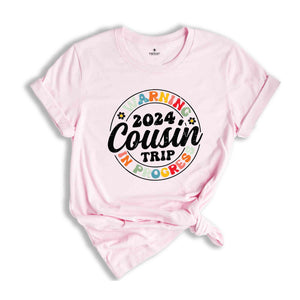 Warning 2024 Cousin Trip In Progress Shirt, Cousin Trip 2024 Shirt, Summer Cousin Shirt, Cousin Beach Tees