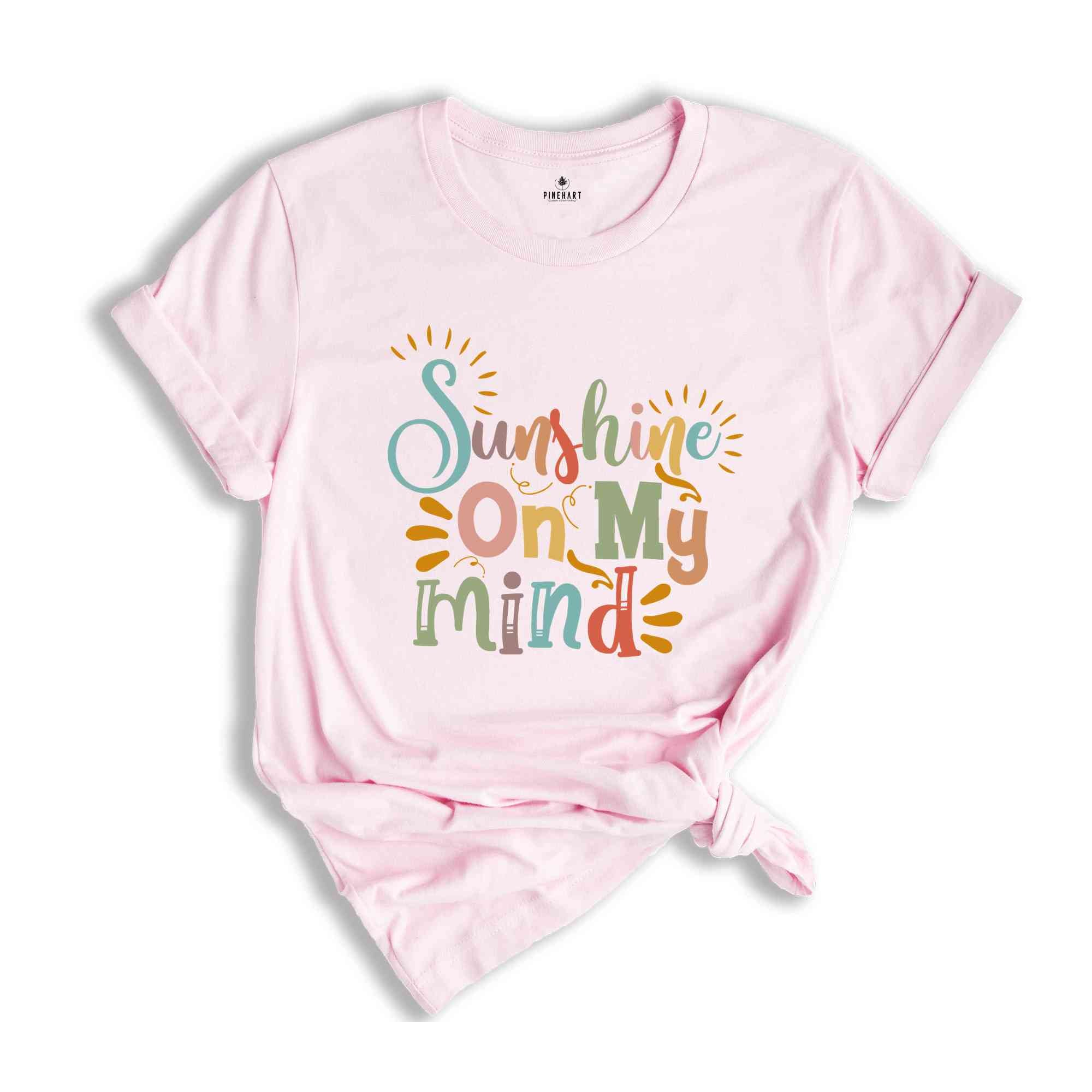 Sunshine On My Mind Shirt, Summer Shirt, Summer Gift, Hello Summer, Cute Summer Shirt, Palm Shirt, Beach Shirt