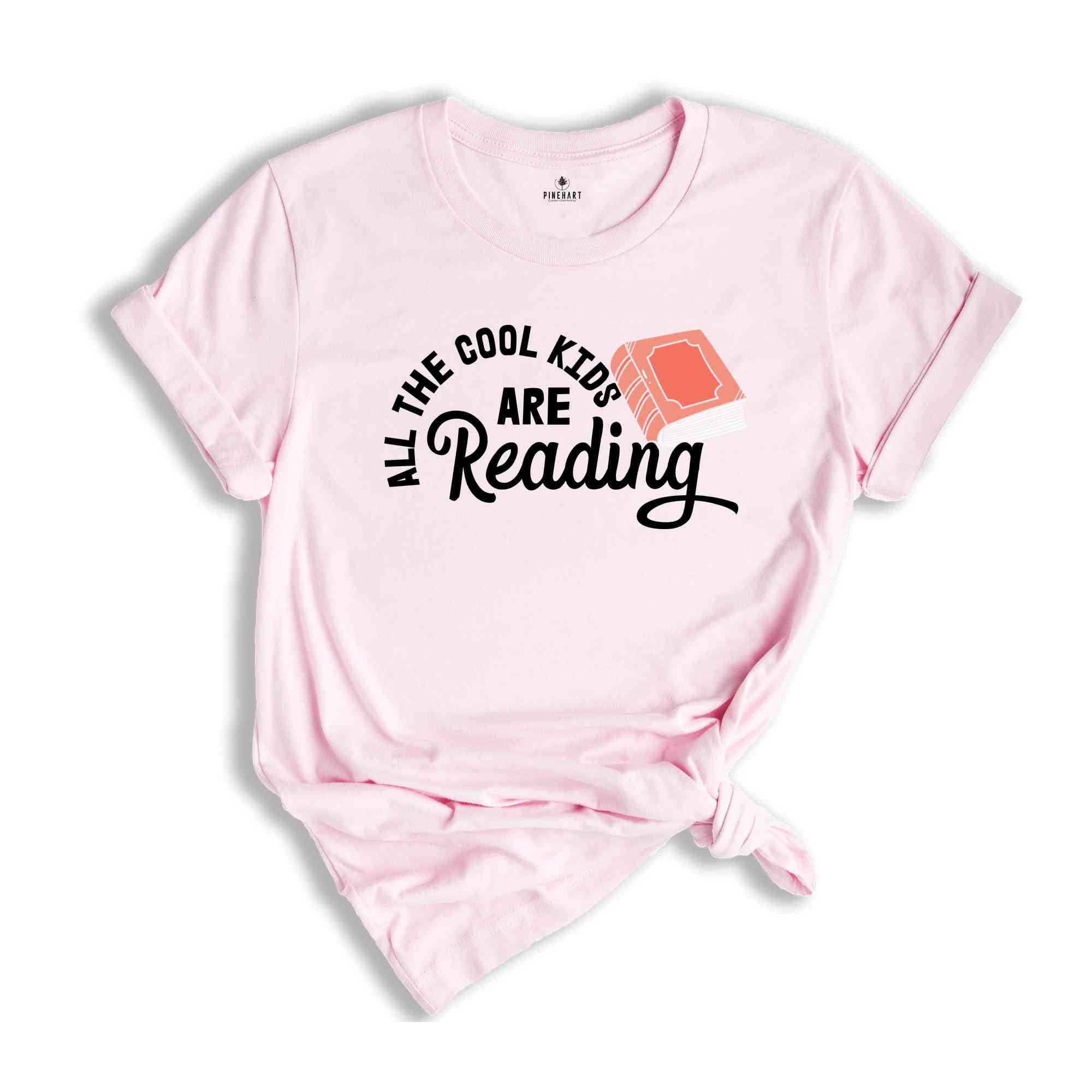 All The Cool Kids Are Reading Shirt, Book Lover Kid Shirt, Reading Habit T-Shirt, Reading Gift For Kids