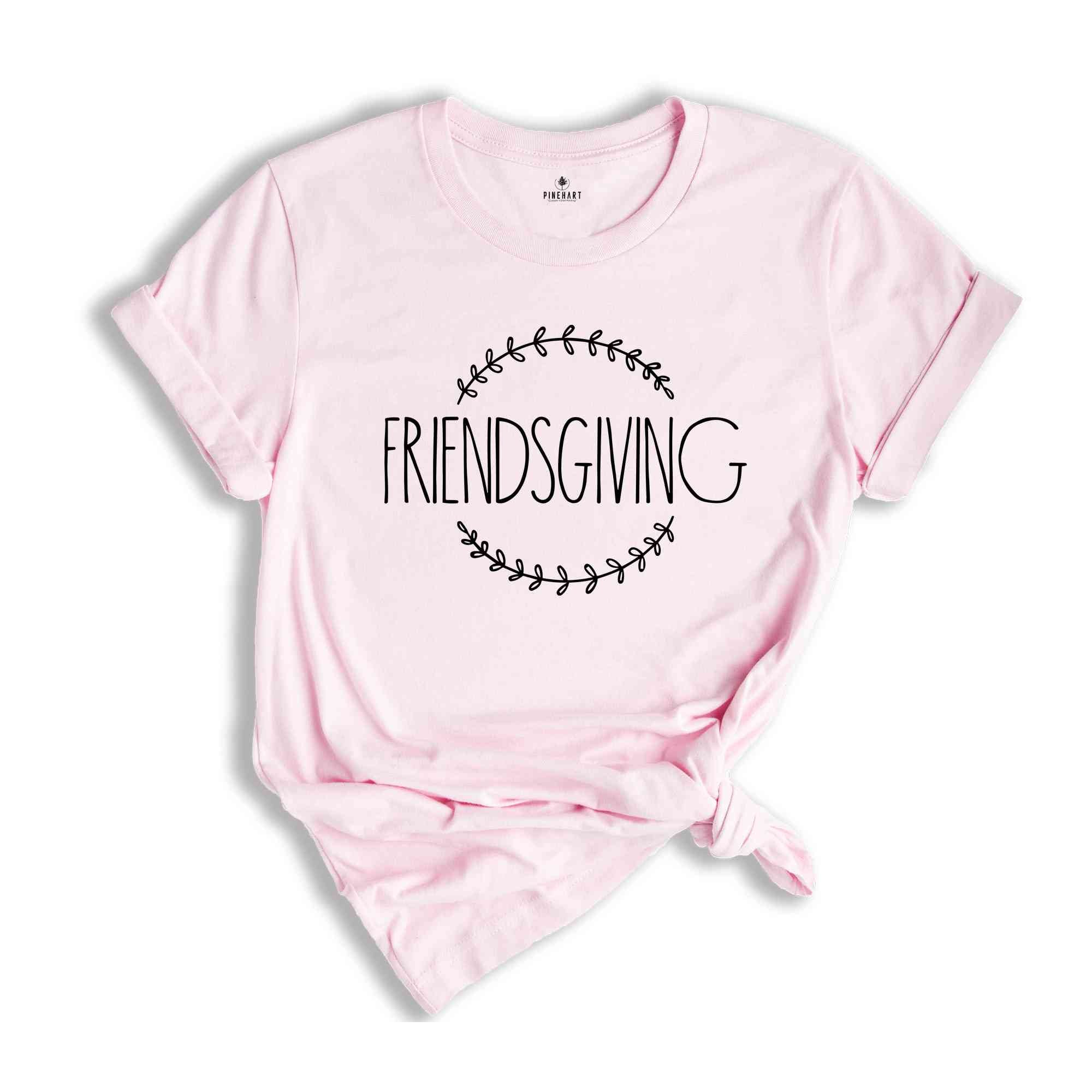 Friendsgiving Shirt, Friends Shirts, Happy Friendsgiving Shirt, Friends Thanksgiving Shirt, Thanksgiving Shirt, Fall Shirt