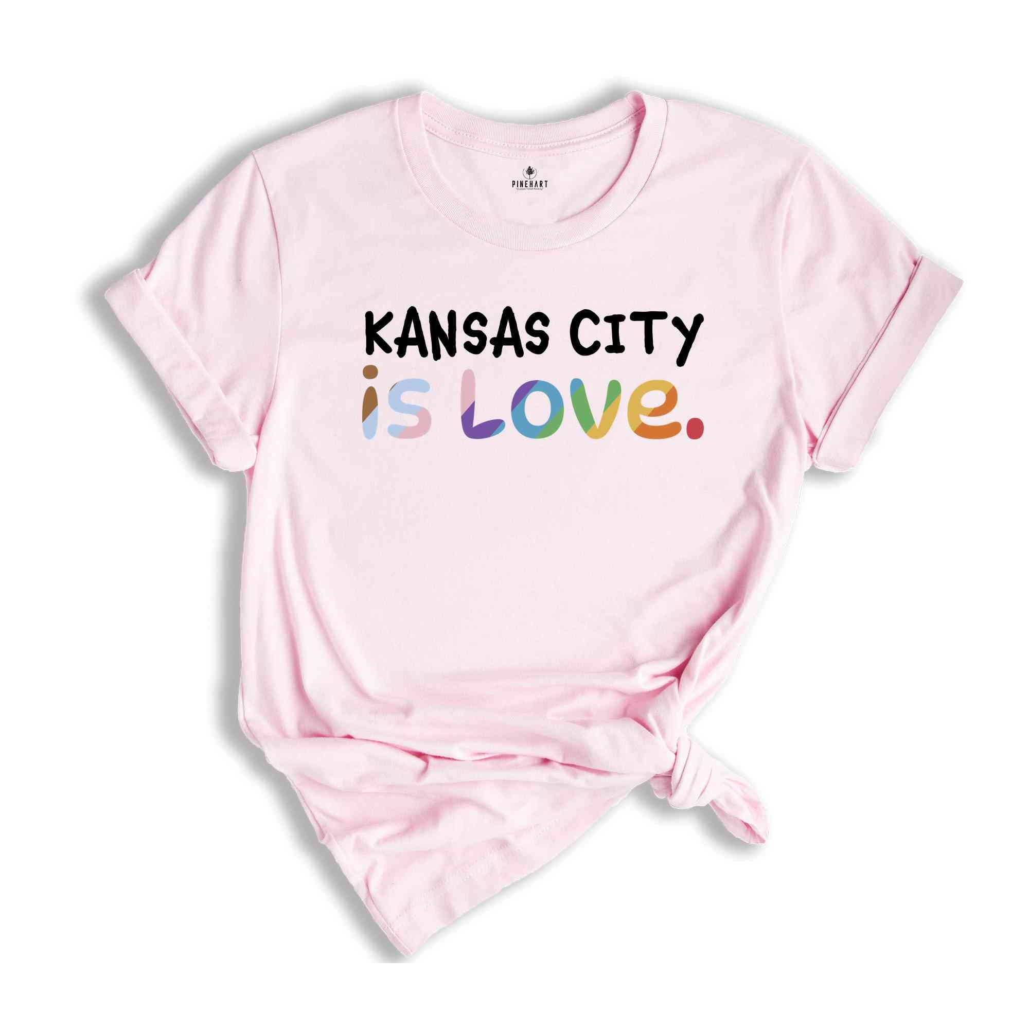 Kansas City Is Love Shirt, LGBTQ Shirt, Pride Month Shirt, Equal Rights Shirt, Love Is Love Shirt, Pride Shirt, Gay Shirt