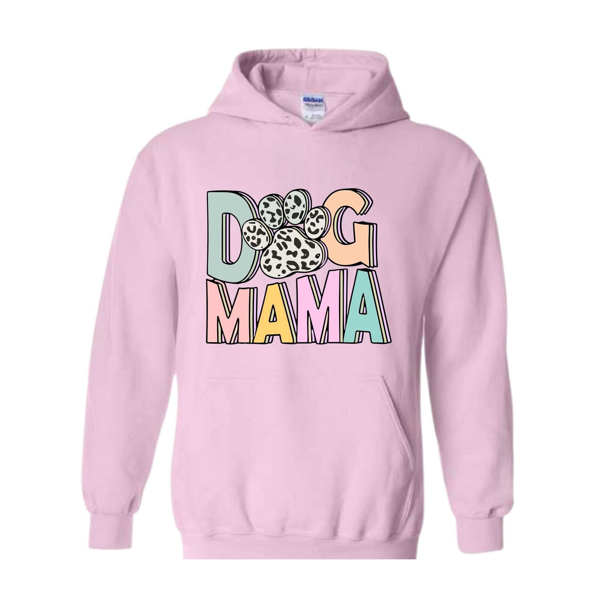 Dog Mama Sweatshirt, Dog Mom Gift, Dog Mom Sweatshirt, Dog Mom Sweater, Dog Lover Gift, Mama Sweater, Pet Lover Sweatshirt, Dog Lover Hoodie