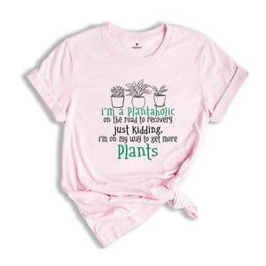 Plantaholic Shirt, Plant Lover T Shirt, Plant Love Shirt, Funny Gardener Gift, Cute Vegan TShirt, House Plants Shirt, Botanical T-Shirt