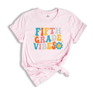 Fifth Grade Vibes Shirt, Back To School Shirt, Cute Back To School Shirt, Elementary School, Teacher Student Back To School Gift