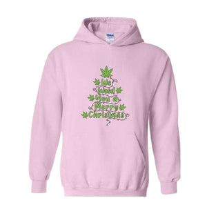 We Weed You A Merry Christmas Sweatshirt, Christmas Tree Sweatshirt, Christmas Sweatshirt, Christmas Gifts, Merry Weedmas