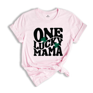 One Lucky Mama Shirt, St Patrick's Day Mama Shirt, Lucky Mom Shirt, Mom Irish Shirt, Mama Clover Shirt, Mom Shamrock Shirt