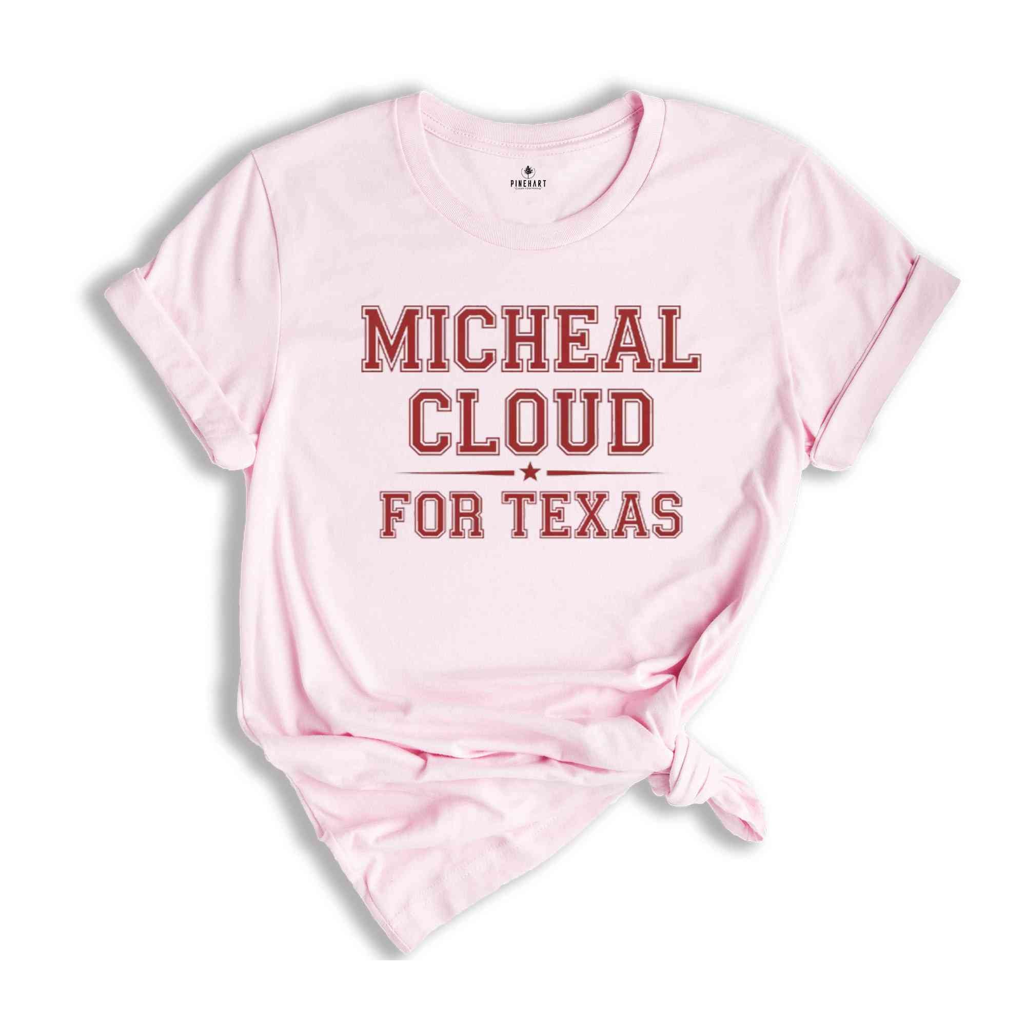 Michael Cloud for Texas 2024 Congressional Elections Campaign Apparel, Michael Cloud for Congress 2024 Texas Elections T-Shirt