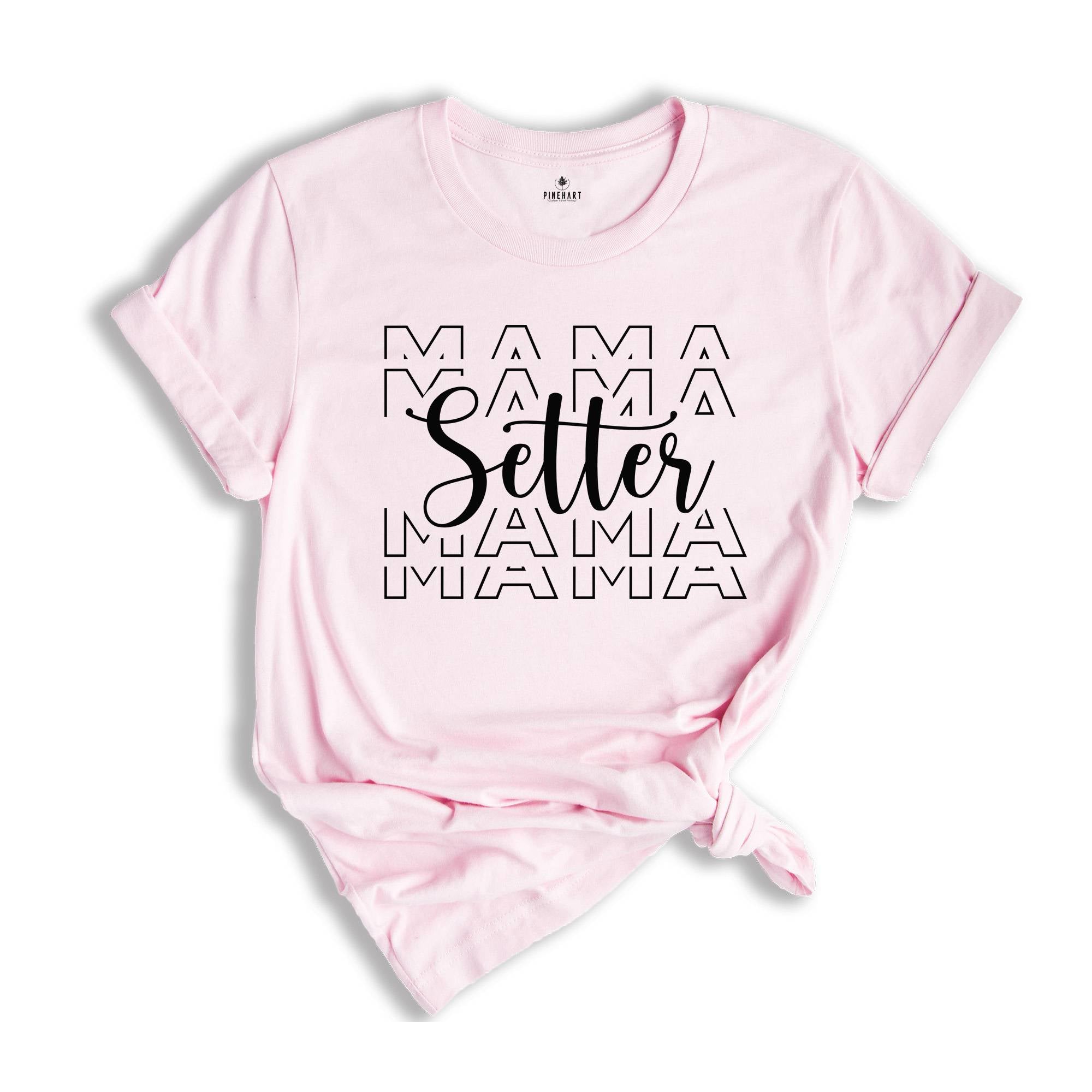 Setter Mama Shirt, Volleyball Mom T-shirt, Back To School Tee, Mothers Day Shirt, Volleyball Lover Mom Gift, Mothers Day Gift