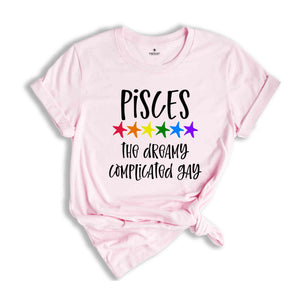 Pisces The Dreamy Complicated Gay Zodiac Shirt, LGBT Pride Shirt, Pisces Shirt, Gift For Gay Shirt, Gay Pride Shirt, Gay Zodiac Shirt