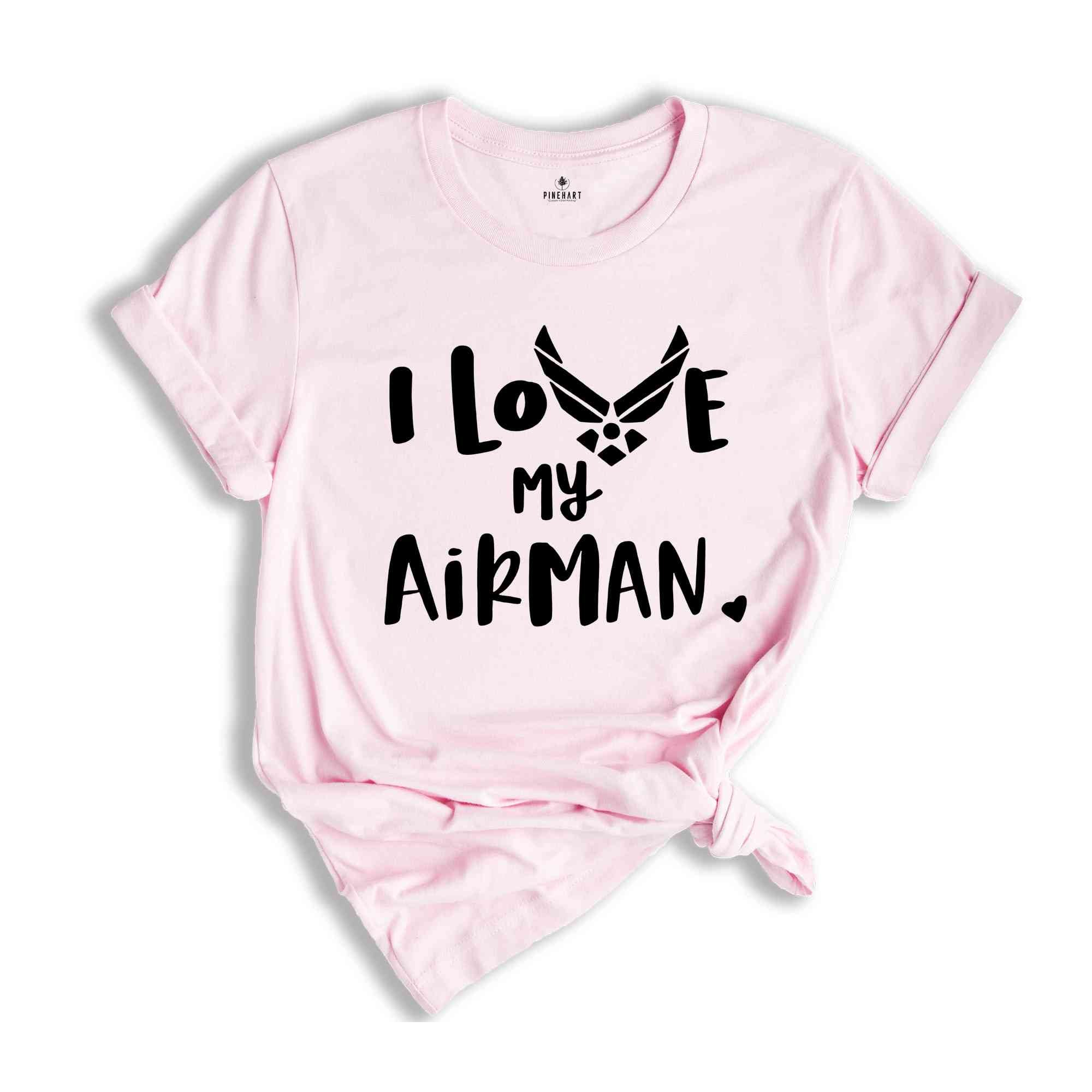 Personalized I love my airman tshirt, custom military wife shirt, military girlfriend shirt, military mom shirt, personalized military shirt