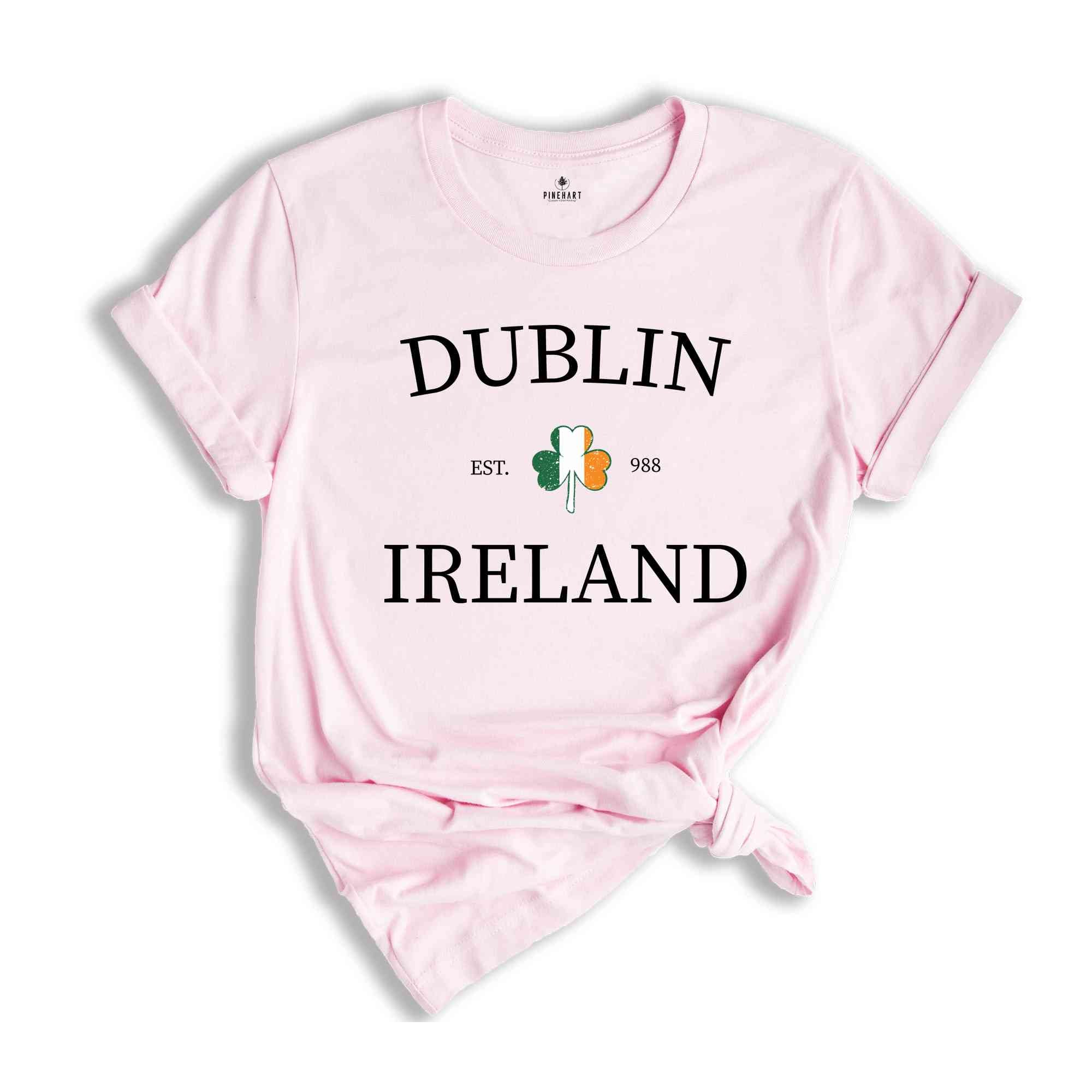 Dublin Shamrock Saint Patrick Day Shirt, Dublin Shirt, Saint Patrick Day Tee, Dublin Ireland Shirt, St Patrick Shamrock Tee