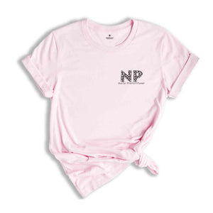 Nurse Practitioner Shirt, Pocket NP Shirt, Nurse Practitioner Life, Nurse Practitioner T-shirt, Nurse Practitioner Gift