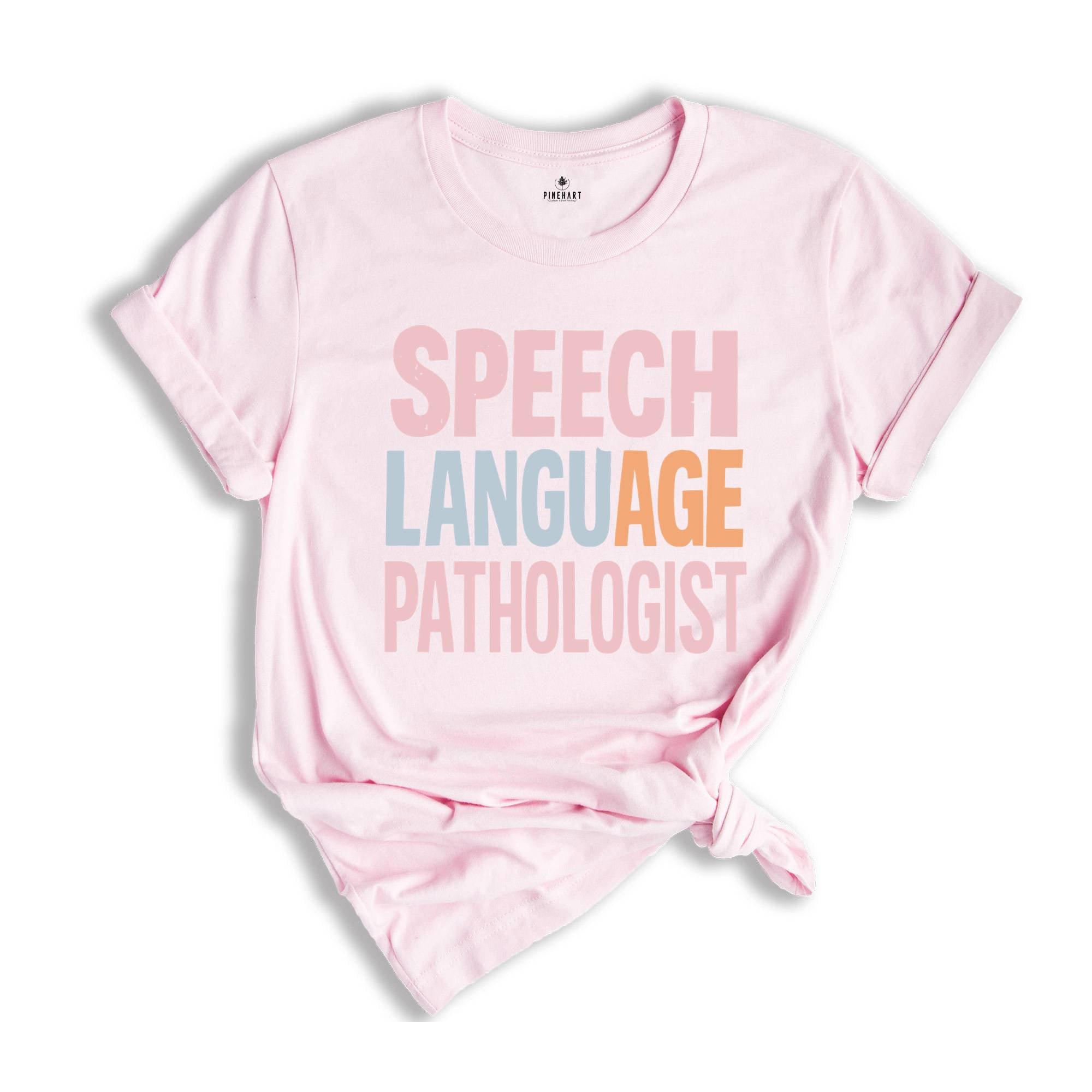 SLP Speech Language Pathologist Shirt, SLP Gifts, Sign Language T-shirt, Speech Tee, Speech Therapist Gift, Language Pathology