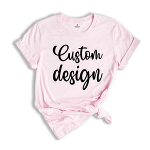 Custom Text Shirt, Personalized Shirt, Custom Mom Shirt, Customized Shirt, Personalized Gift, Custom Name Shirt, Saying Shirt