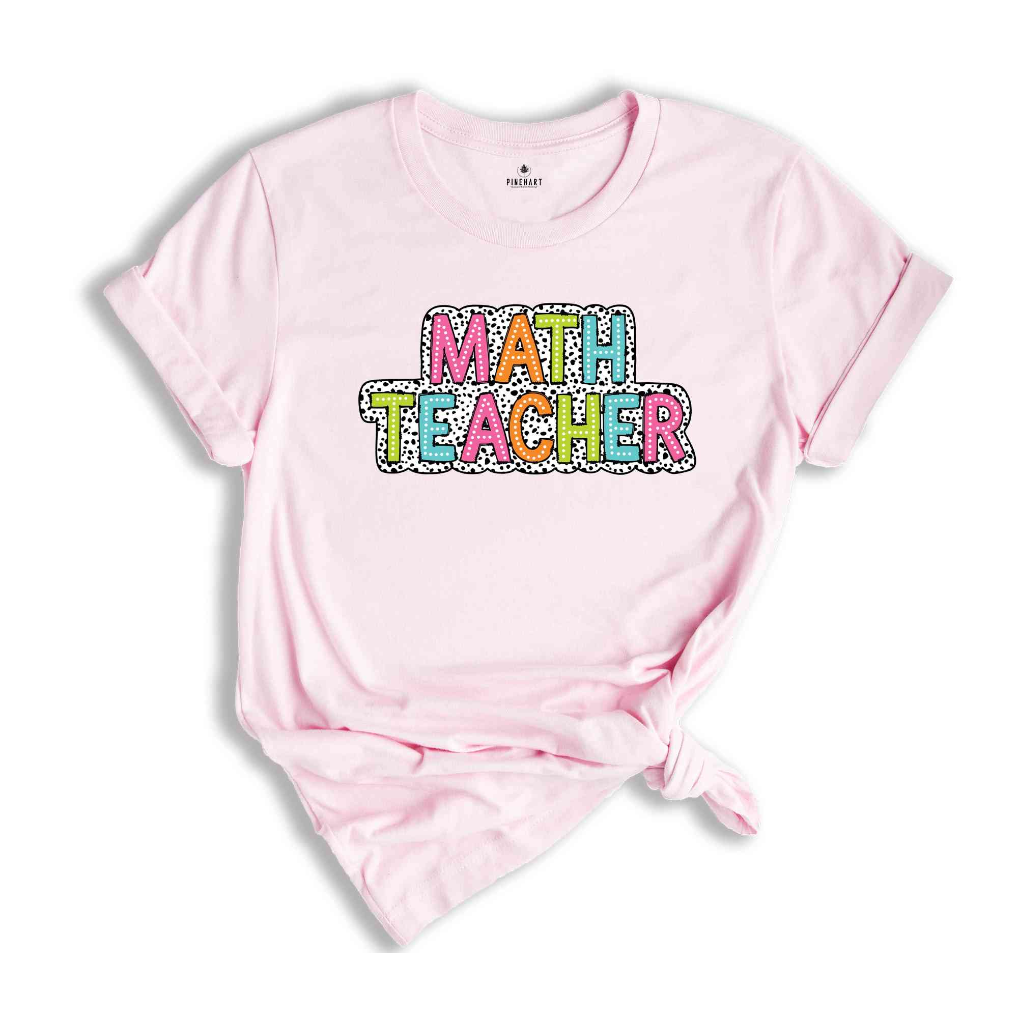 Math Teacher Shirt, Teacher Gift, Cute Teacher Shirt, Teacher Life Shirt, Teaching Shirt, Gift For Teacher, Back To School Shirt