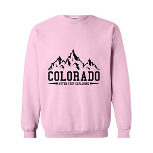 Colorado Gift, Colorado Sweatshirt, Colorado State, Colorado Hoodie, Colorado Sweater, Mountain Sweatshirt, Colorado Shirt, Adventure Tee