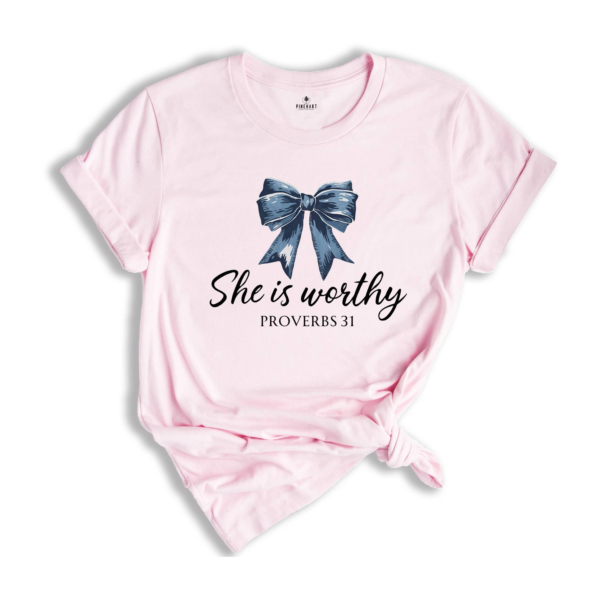 She is Worthy Bow Shirt, Women's Christian Shirts, Cute Christian Coquette T-Shirt, Girly Faith Shirt, Christian Shirt