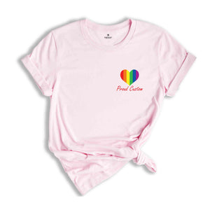 Custom Pride Flag Heart Shirt, Personalized Proud Shirt, LGBTQ Pride Shirt, Pide Month Shirt, Rainbow Flag Tee