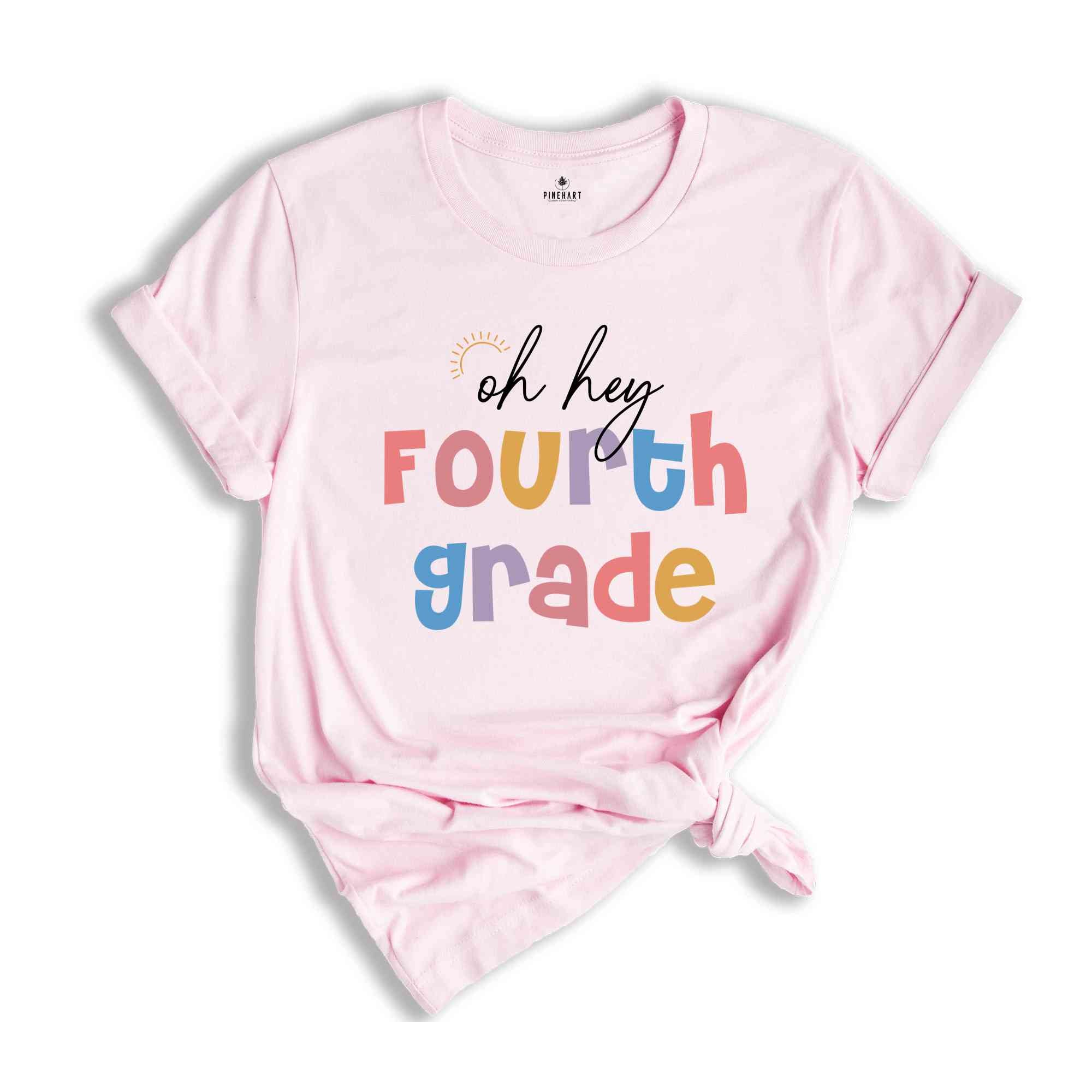 Oh Hey Fourth Grade Shirt, Teacher Shirt, 4th Grade Teacher Shirt, 4th Grade Squad, Fourth Grade Shirt, Teacher Shirts, Teacher Crew Shirt