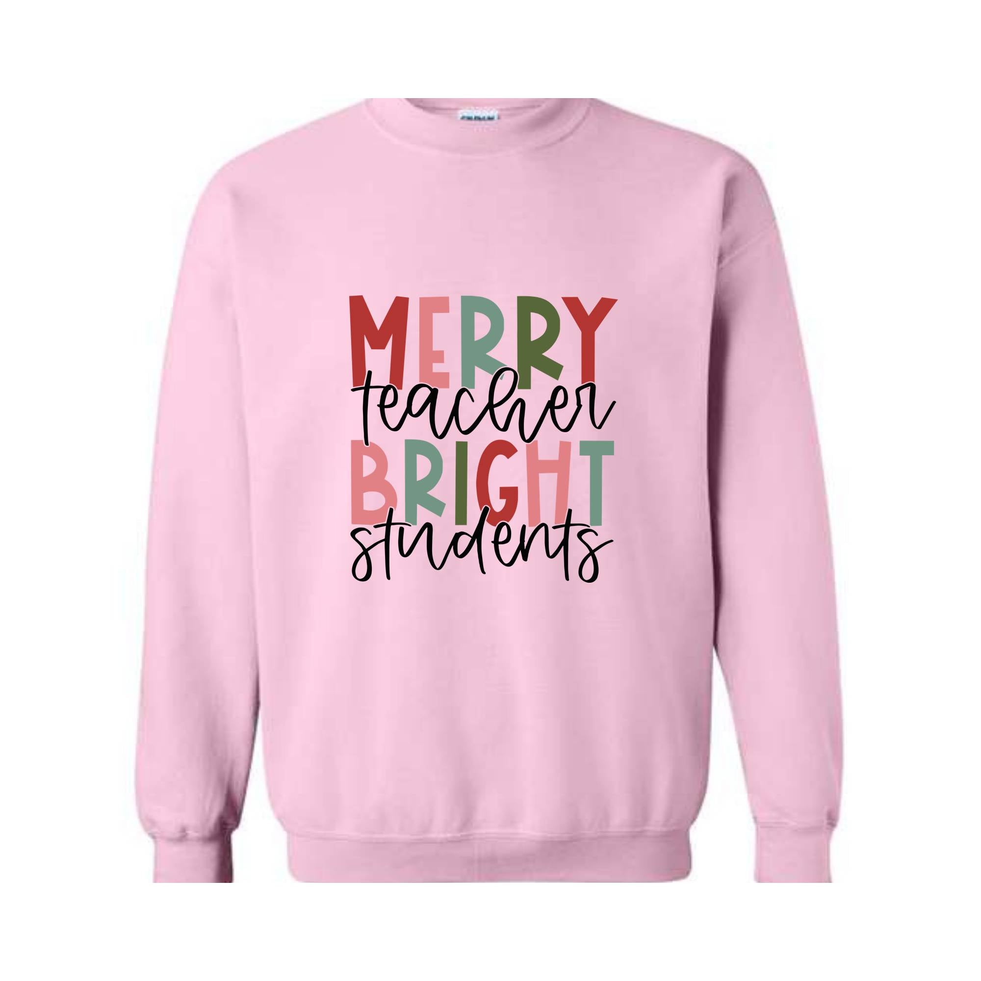 Merry Teacher Bright Student Sweatshirt, Teacher Christmas Sweater, Christmas Teacher Hoodie, Teacher Sweatshirt