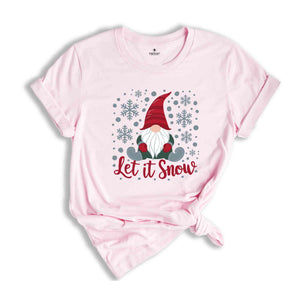 Let It Snow Shirt,Merry Christmas Shirt, Women Christmas Shirt, Cute Christmas Shirt, Women Holiday Shirt, Christmas Gnome Shirt