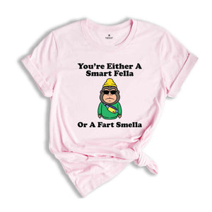 You're Either A Smart Fella Or A Fart Smella Shirt, Weird Gorilla Retro Shirt, Weird Animal Shirt, Meme Shirt, Cool Gorilla Shirt