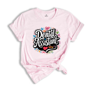 Dental Assistant shirt, Dental Student Shirt, Medical Assistant Shirt, Dentist Tee, RDN Tshirt for Women