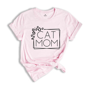 Cat Mom Shirt, Cat Lover Shirt, Cat Owner Shirt, Best Cat Mom Shirt, Proud Kitty Mama Shirt, Kitty Mom Shirt, New Cat Mom Gift