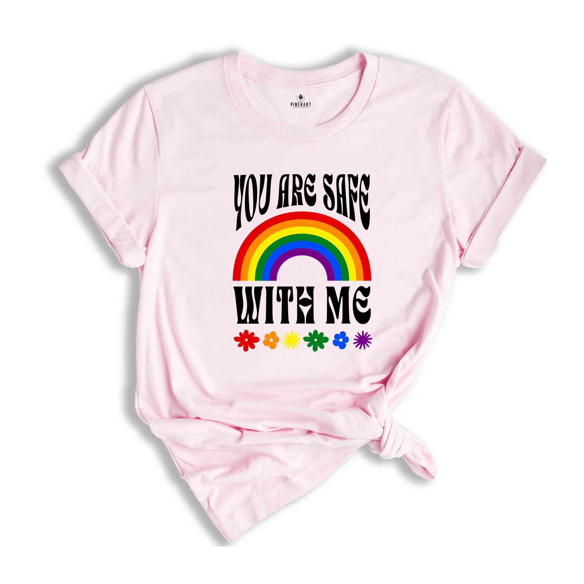 You Are Safe With Me Shirt, LGBT Friendly Shirt, LGBT Support Shirt, Rainbow Shirt, LGBT Heart Shirts, Pride Sweatshirts, Pride Flag Shirt