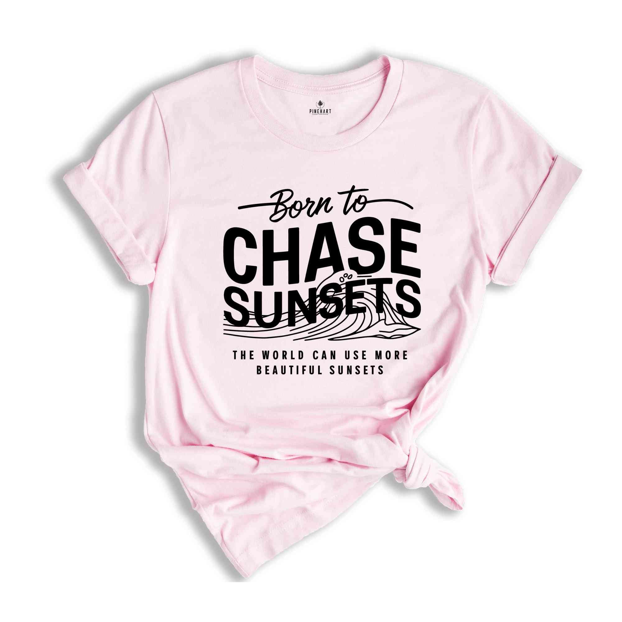 Born To Chase Sunsets Shirt, sunset Shirt, aesthetic clothes, summer Shirts, beach Shirt, Summer Waves Shirt